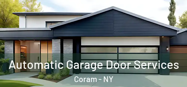  Automatic Garage Door Services Coram - NY