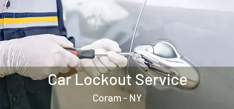 Car Lockout Service Coram - NY