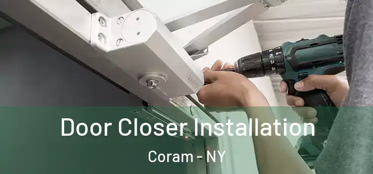 Door Closer Installation Coram - NY