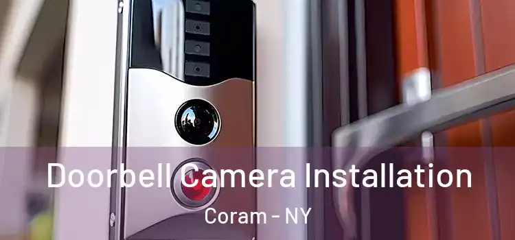  Doorbell Camera Installation Coram - NY