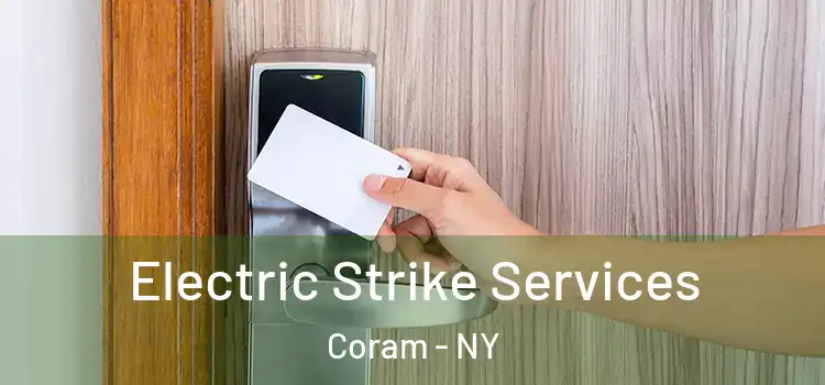 Electric Strike Services Coram - NY