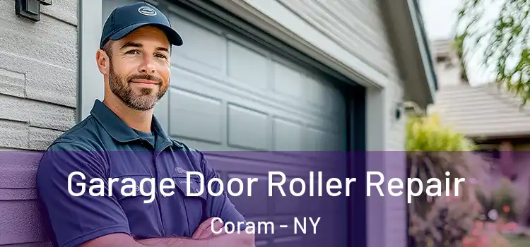  Garage Door Roller Repair Coram - NY