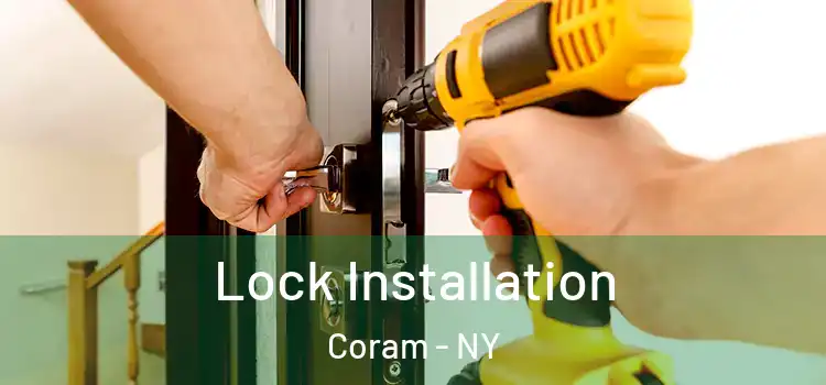 Lock Installation Coram - NY