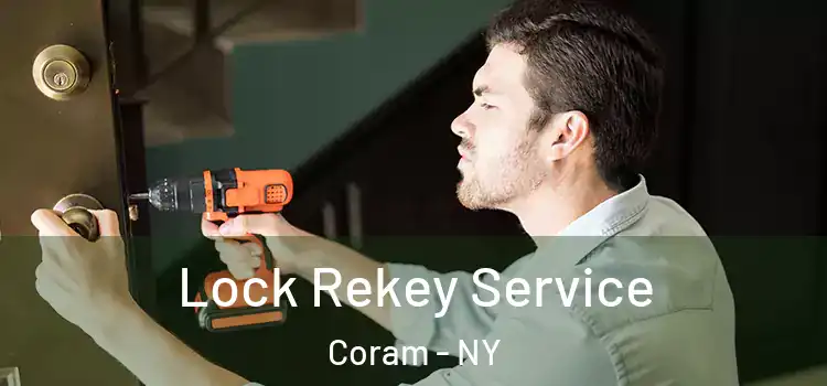 Lock Rekey Service Coram - NY