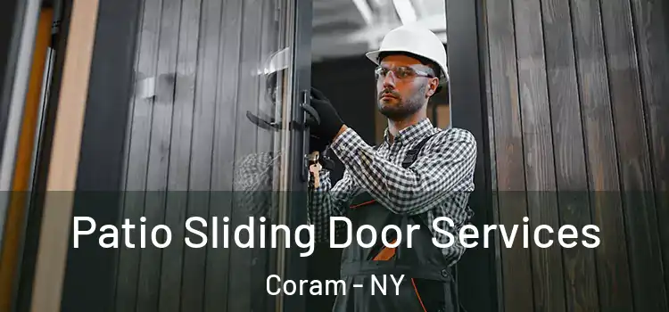 Patio Sliding Door Services Coram - NY