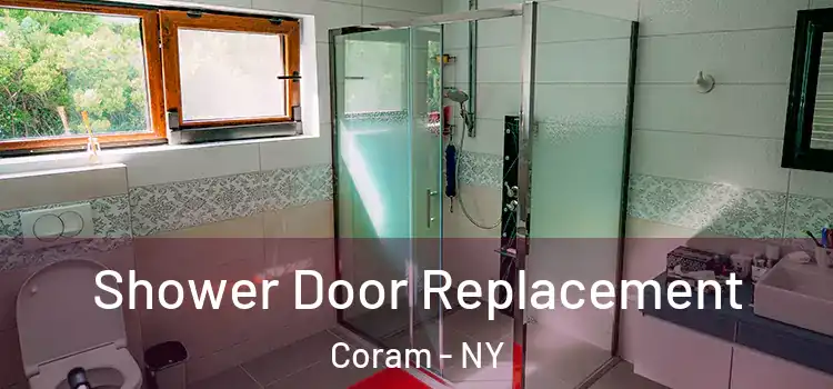 Shower Door Replacement Coram - NY