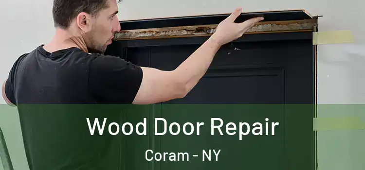 Wood Door Repair Coram - NY